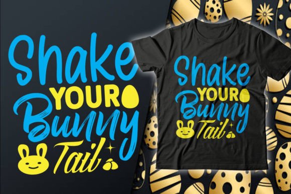 Download Shake Your Bunny Easter T-Shirt Design - Premium Bundle